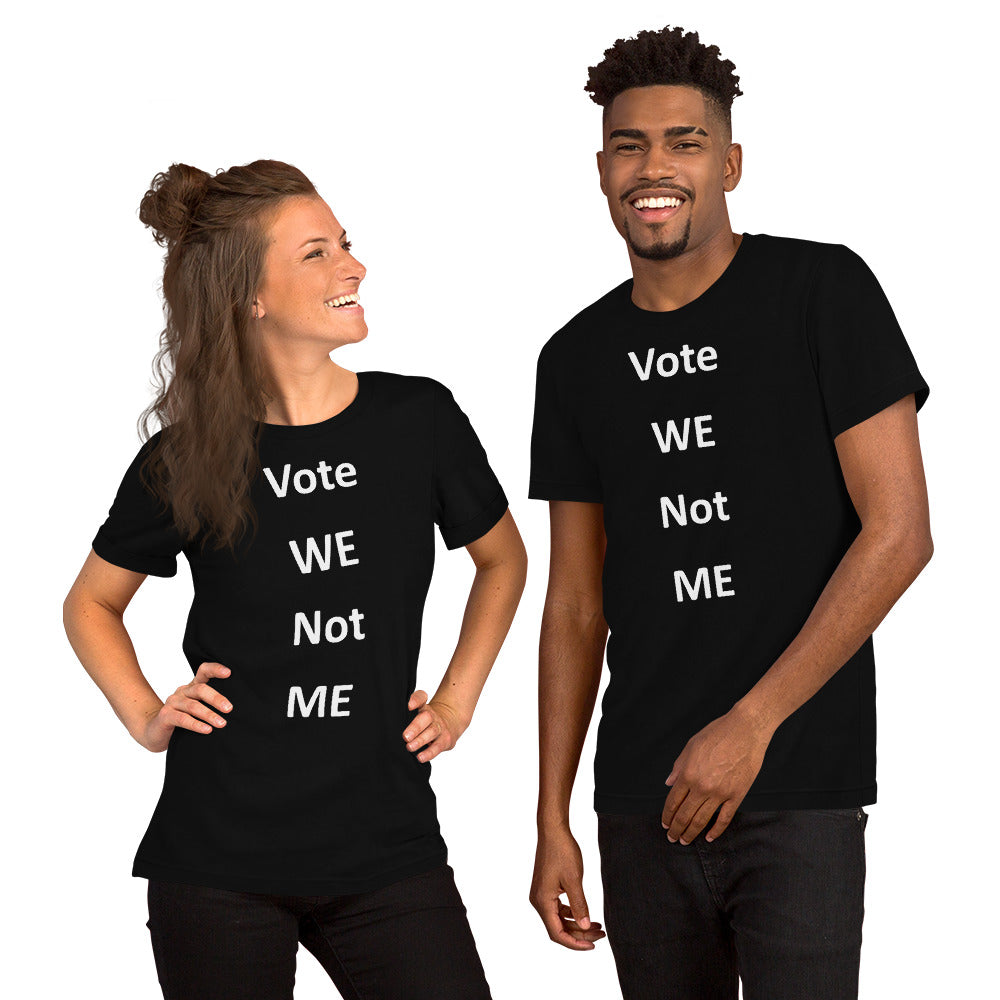 Vote WE T shirt (white letter)