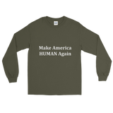 Make America HUMAN Again - long sleeve