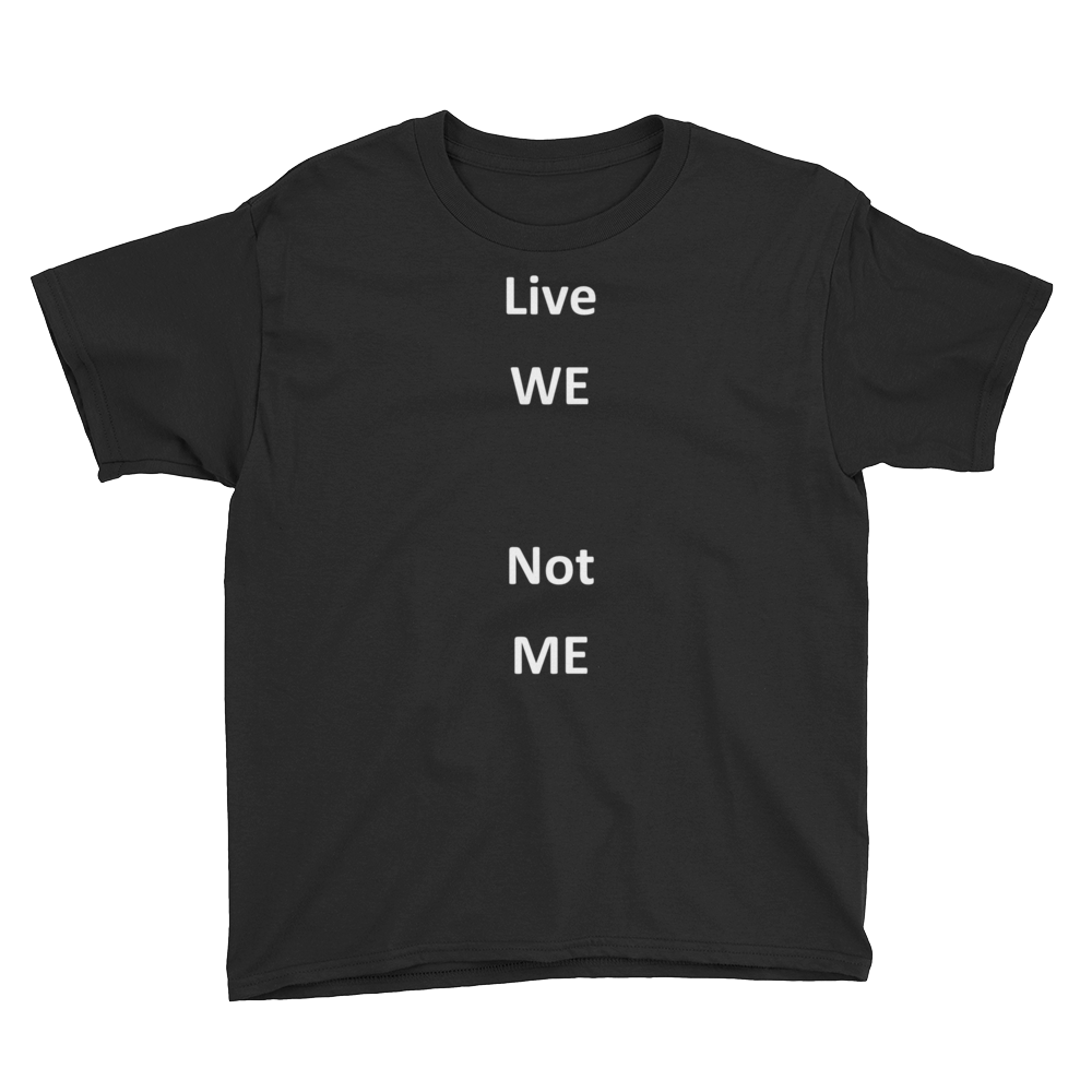 Kids - Live WE T shirt (white letter)