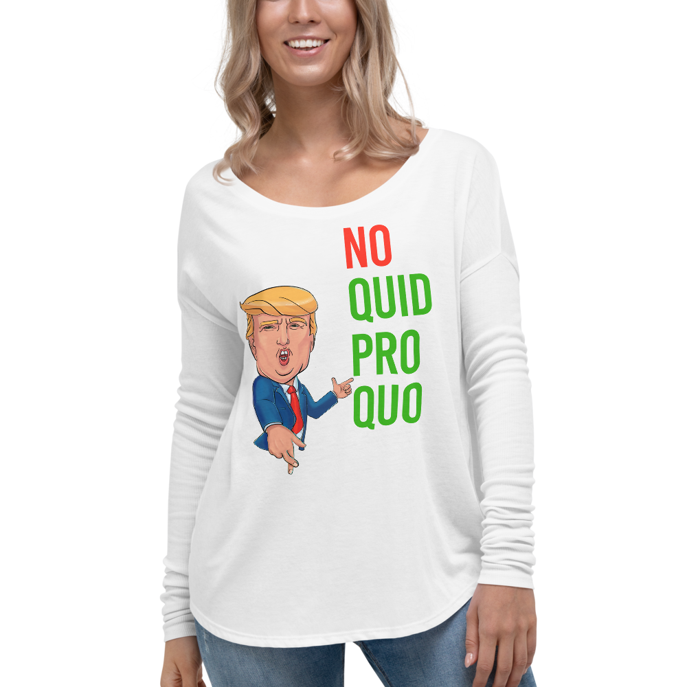 No Quid Pro Quo...Fingers Crossed     -    Womens Long Sleeve