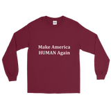 Make America HUMAN Again - long sleeve