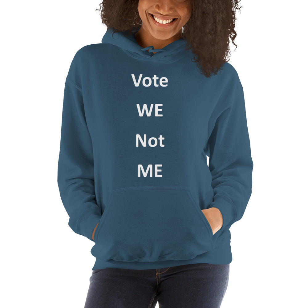 Vote WE Hoodie (white letter)