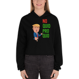 No Quid Pro Quo... Fingers Crossed    -    Women's Hoodie