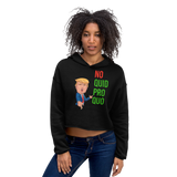 No Quid Pro Quo... Fingers Crossed    -    Women's Hoodie