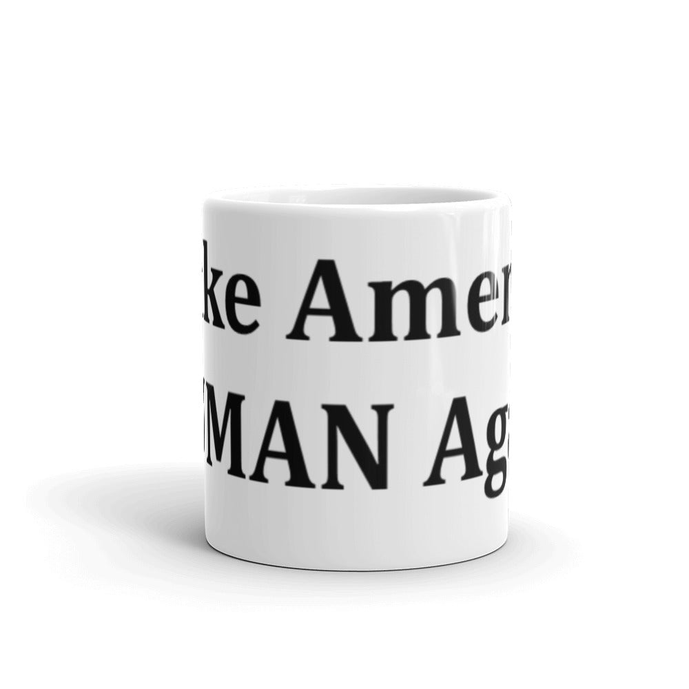 Make America HUMAN Again - Coffee Mug